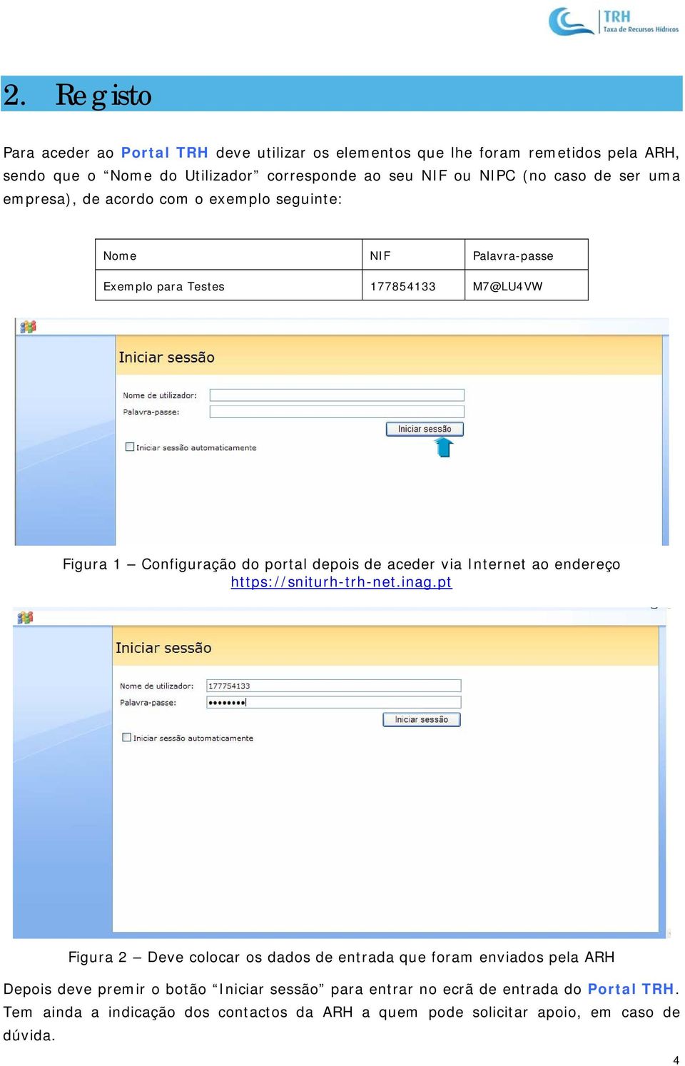 depois de aceder via Internet ao endereço https://sniturh-trh-net.inag.