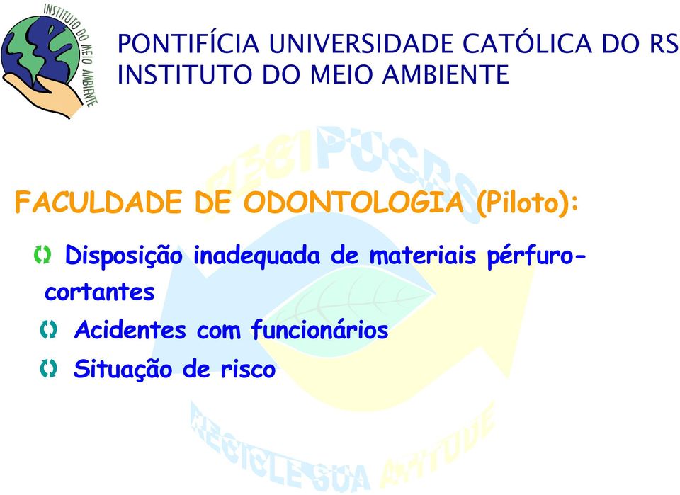 de materiais pérfurocortantes