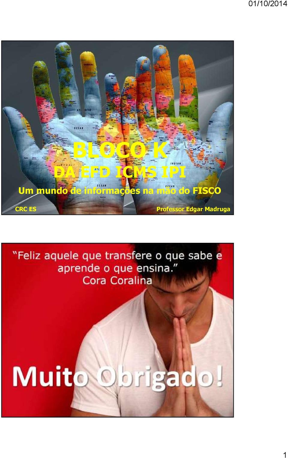 na mão do FISCO CRC ES