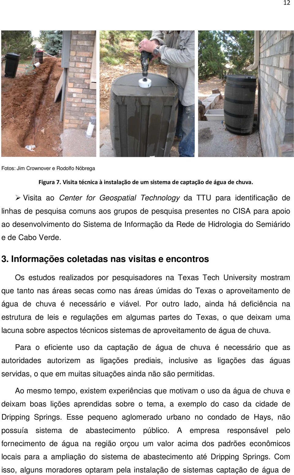 Rede de Hidrologia do Semiárido e de Cabo Verde. 3.