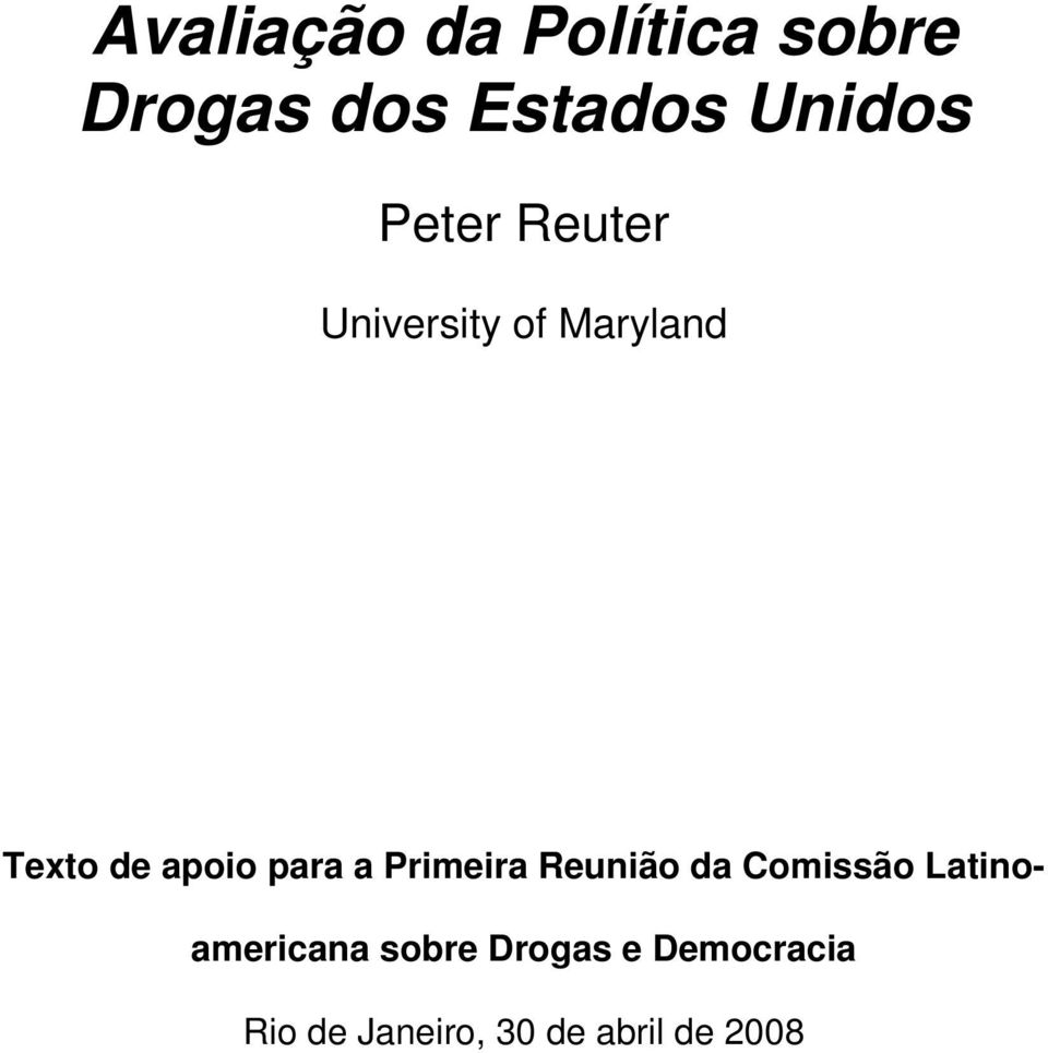 para a Primeira Reunião da Comissão Latinoamericana