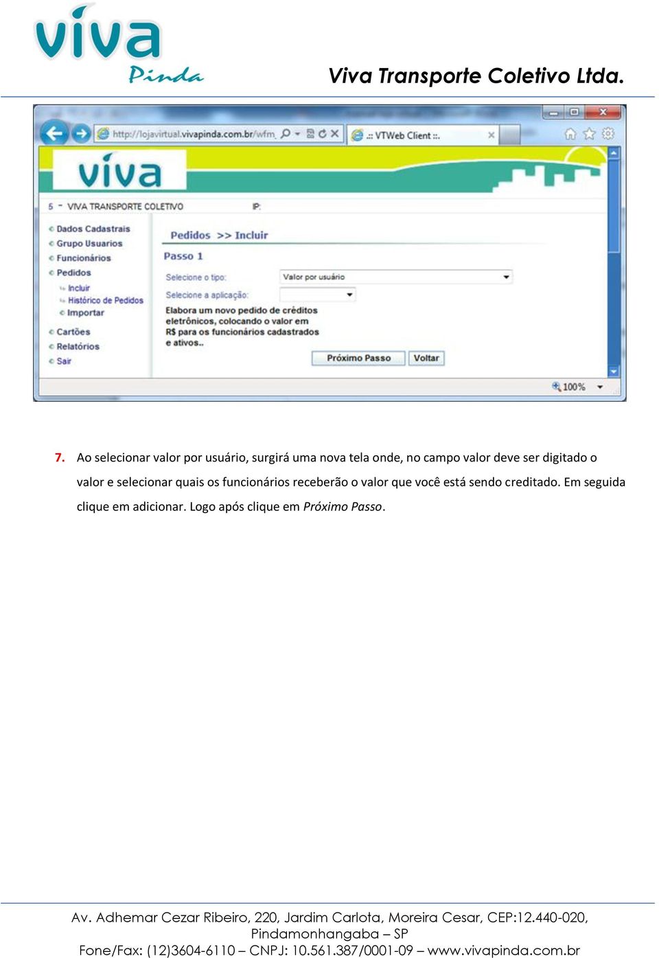 funcionários receberão o valor que você está sendo creditado.