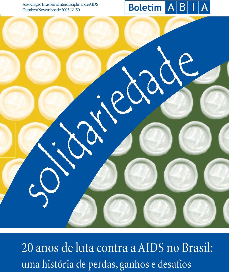 20 anos de luta contra a AIDS no