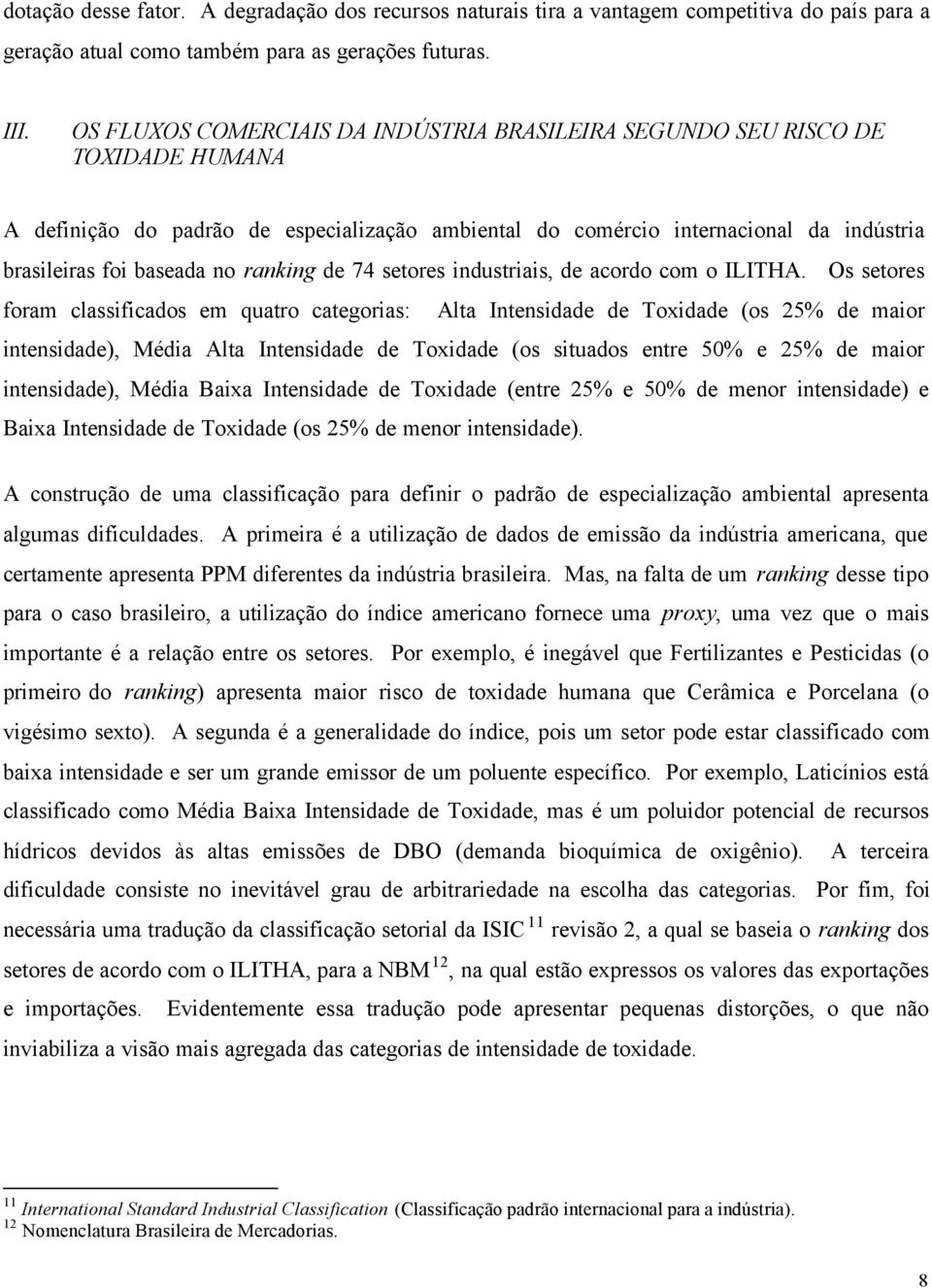 ranking de 74 setores industriais, de acordo com o ILITHA.