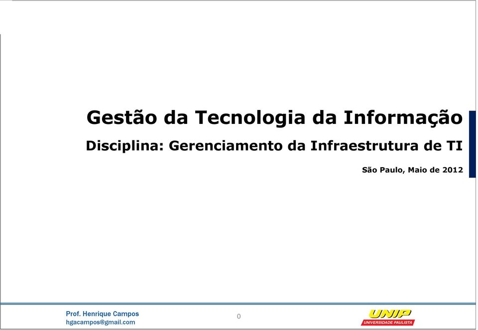 Disciplina: Gerenciamento da