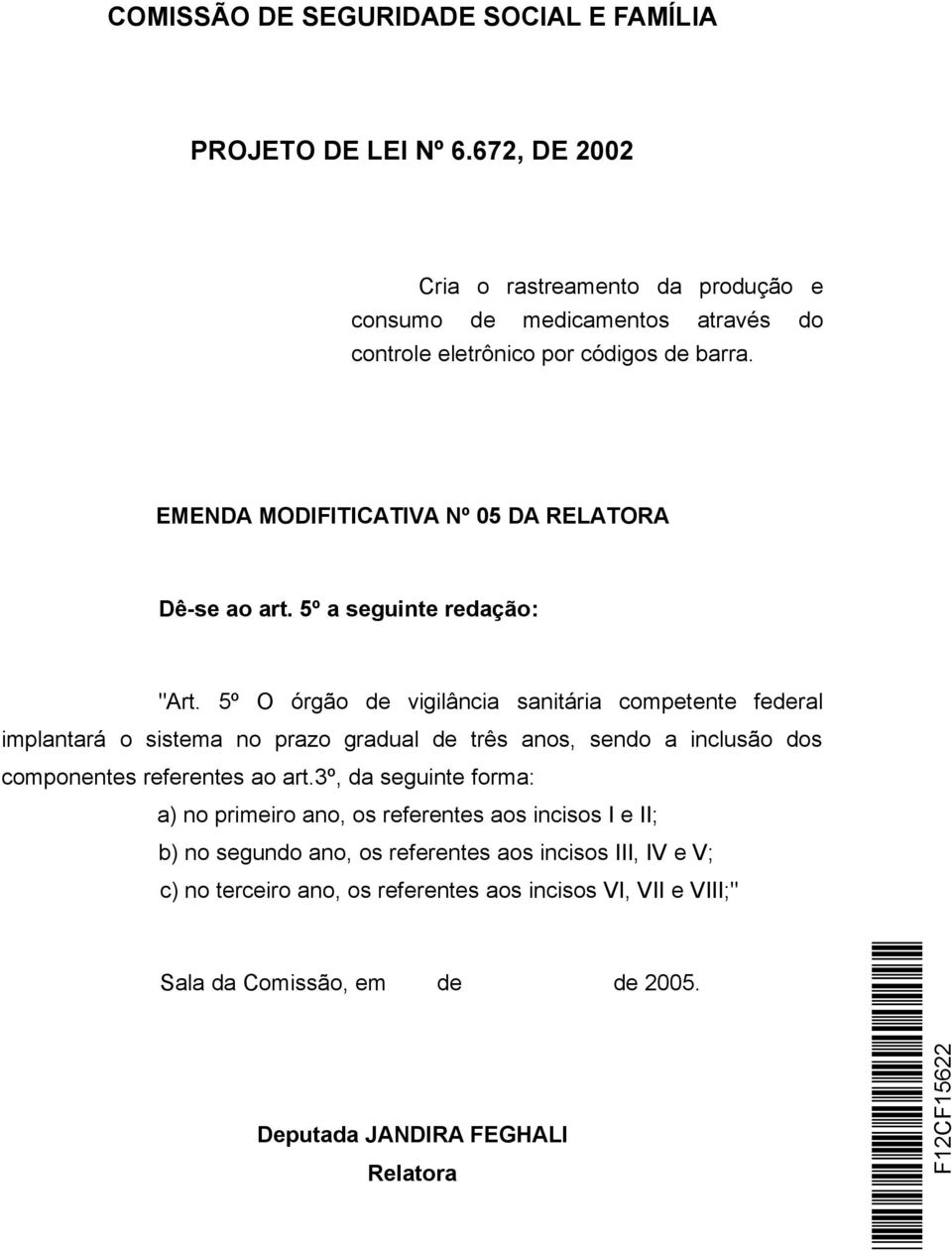 inclusão dos componentes referentes ao art.