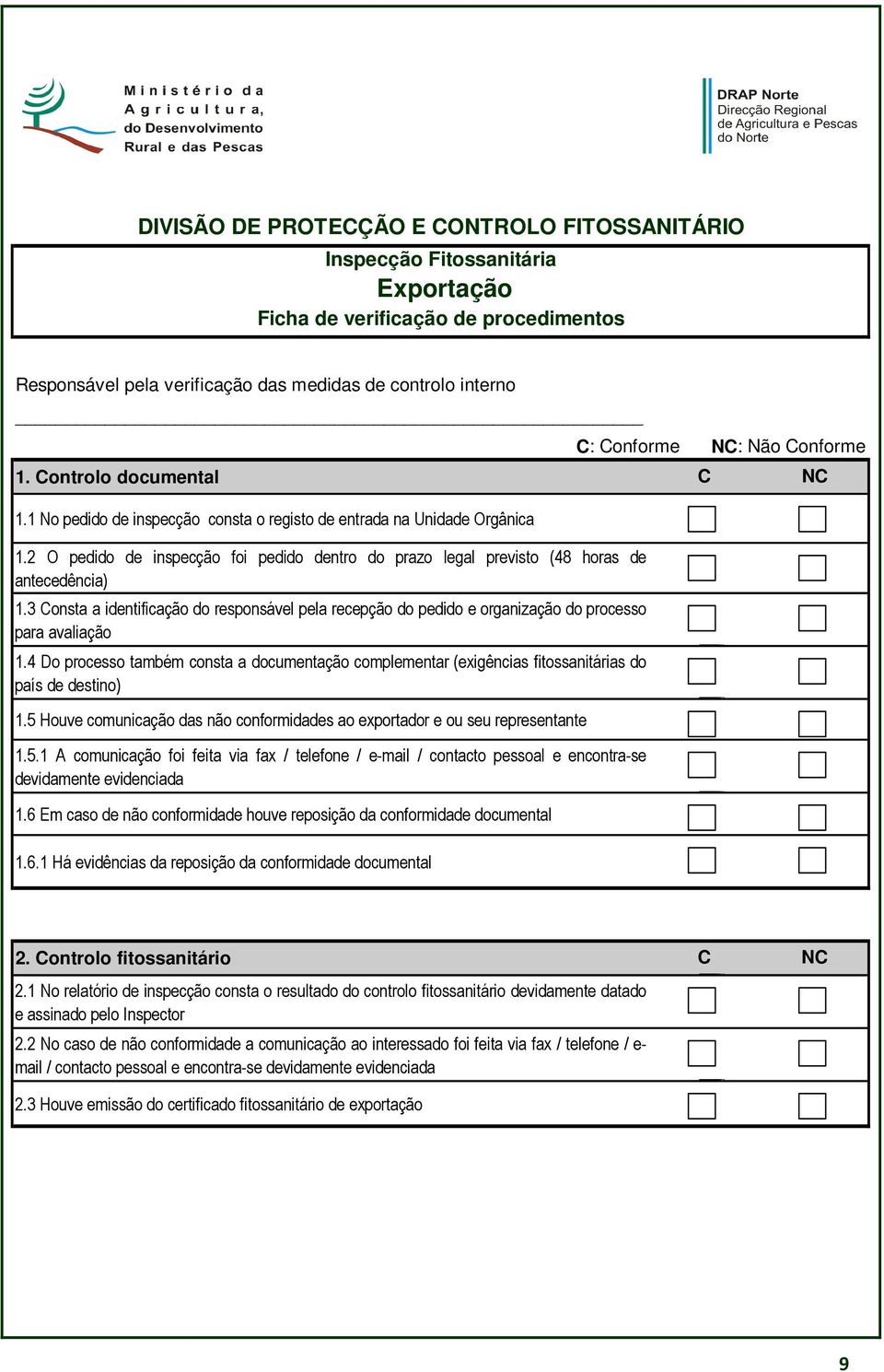 3 onsta a identificação do responsável pela recepção do pedido e organização do processo para avaliação 1.