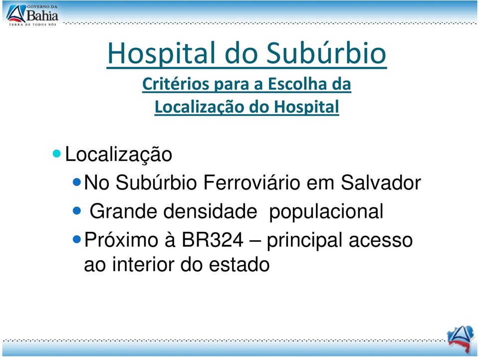 Ferroviário em Salvador Grande densidade