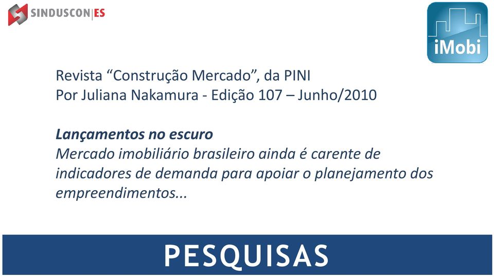 imobiliário brasileiro ainda é carente de indicadores de