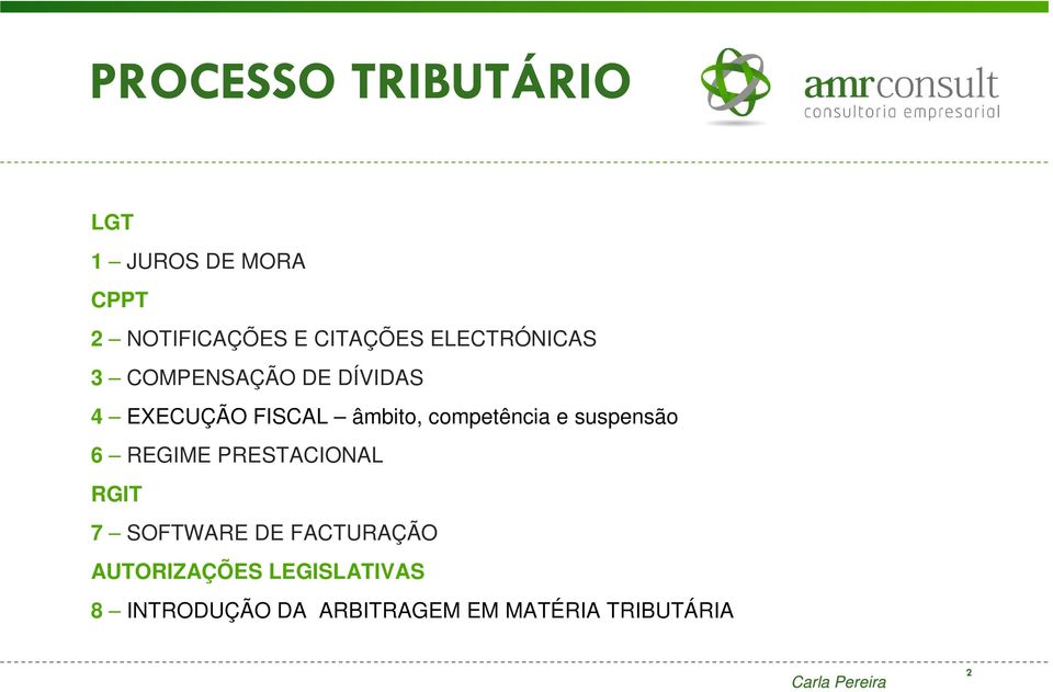 suspensão 6 REGIME PRESTACIONAL RGIT 7 SOFTWARE DE FACTURAÇÃO