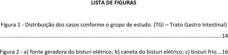 (TGI Trato Gastro Intestinal).