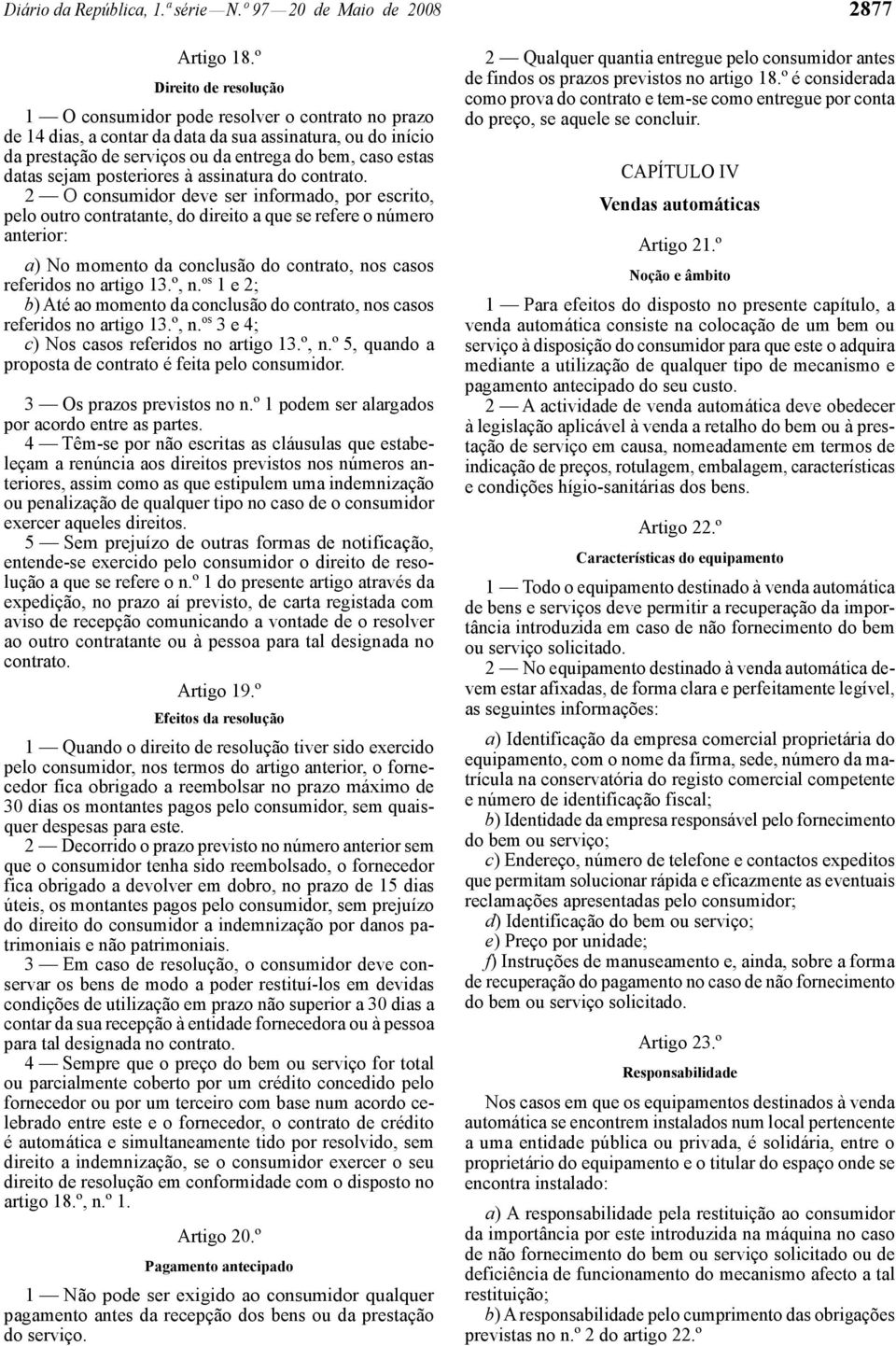 sejam posteriores à assinatura do contrato.