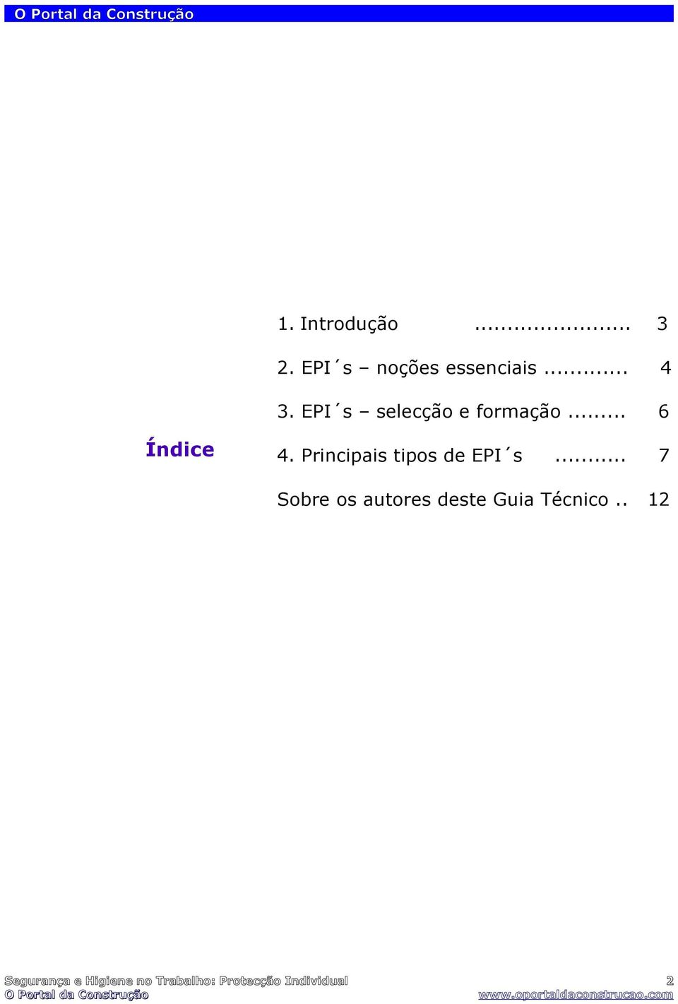 Principais tipos de EPI s.