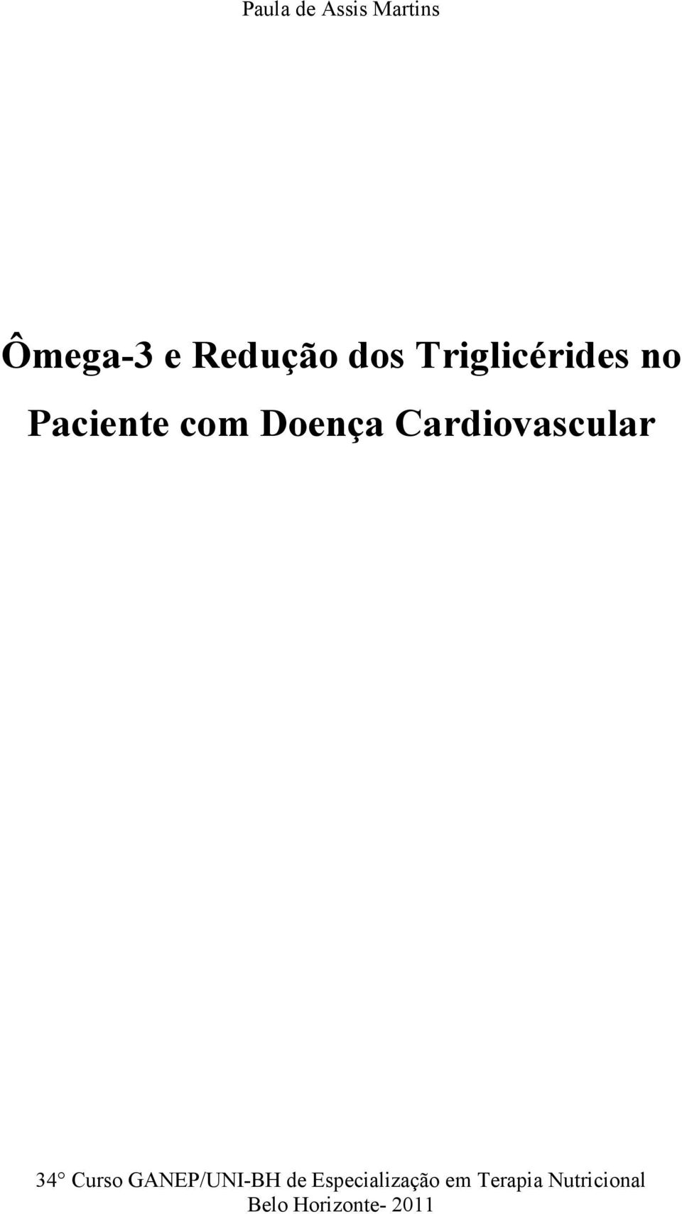 Cardiovascular 34 Curso GANEP/UNI-BH de