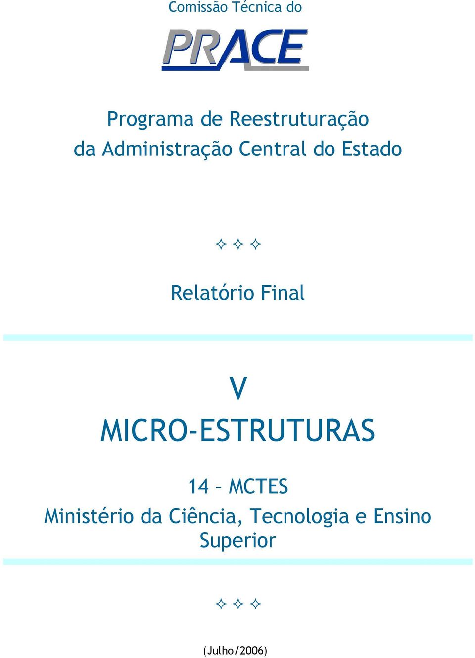 Final V MICRO-ESTRUTURAS 14 MCTES Ministério da