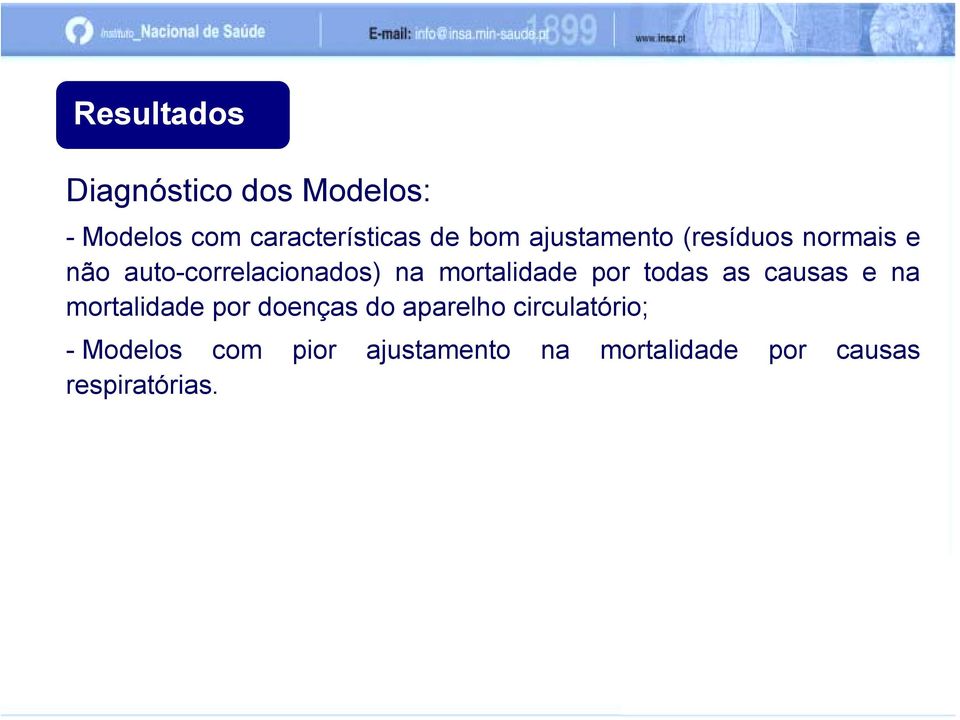 por todas as causas e na mortalidade por doenças do aparelho