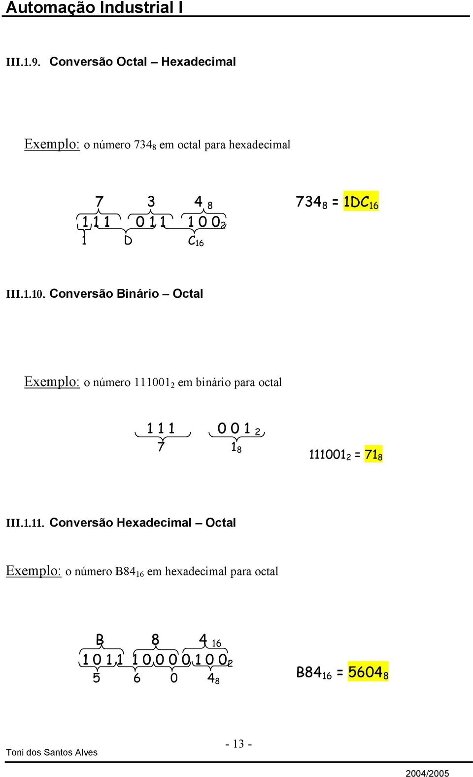 1 1 0 1 1 1 0 0 2 1 D C 16 III.1.10.