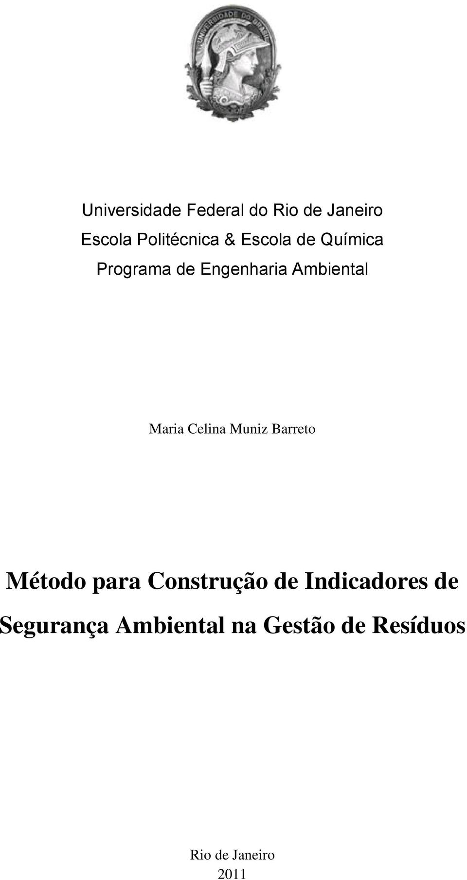 Celina Muniz Barreto Método para Construção de Indicadores