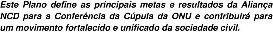 da Cúpula da ONU e contribuirá para um