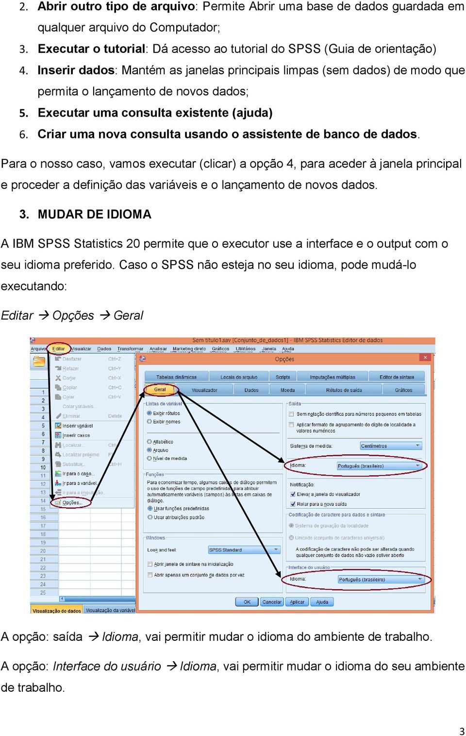 Criar uma nova consulta usando o assistente de banco de dados.