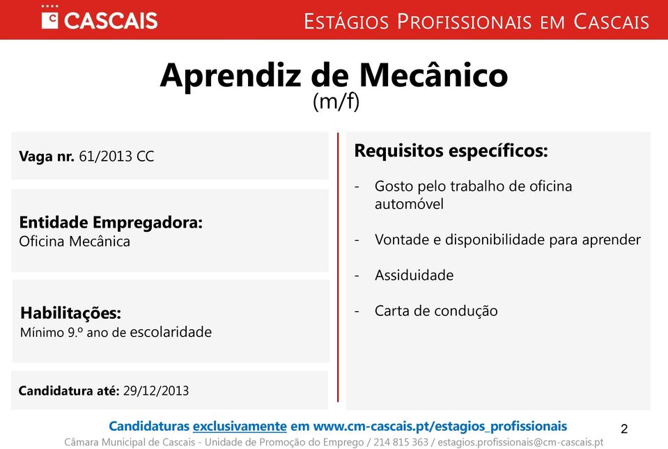 oficina automóvel - Vontade e disponibilidade para