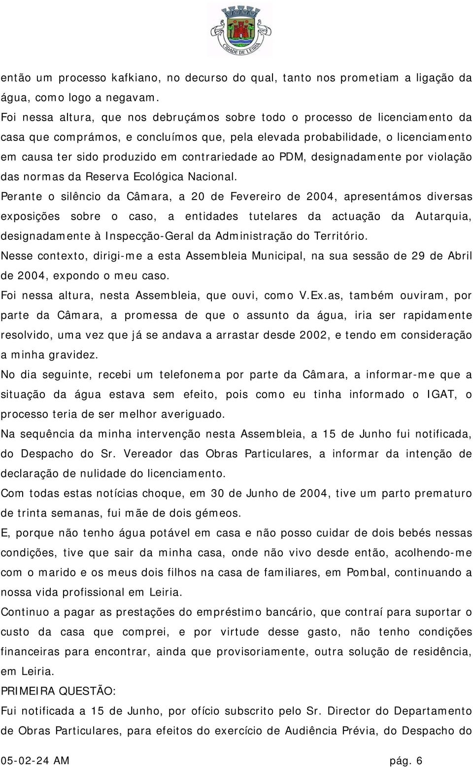 contrariedade ao PDM, designadamente por violação das normas da Reserva Ecológica Nacional.