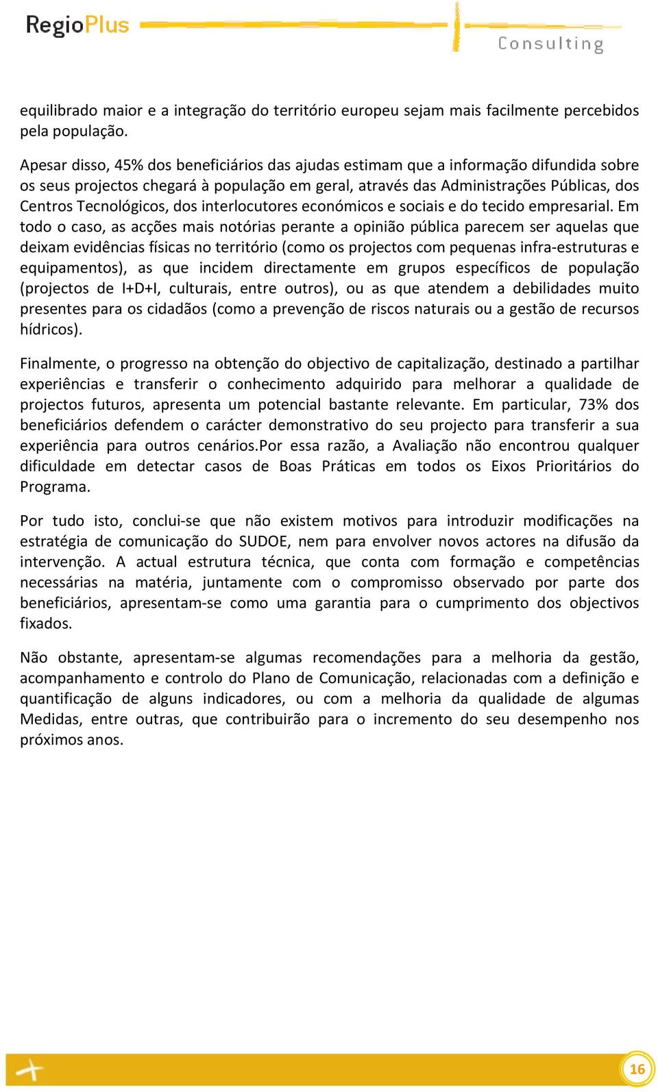 dos interlocutores económicos e sociais e do tecido empresarial.