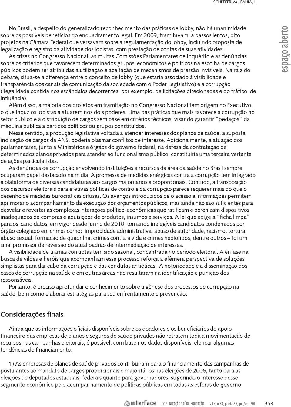 prestação de contas de suas atividades.