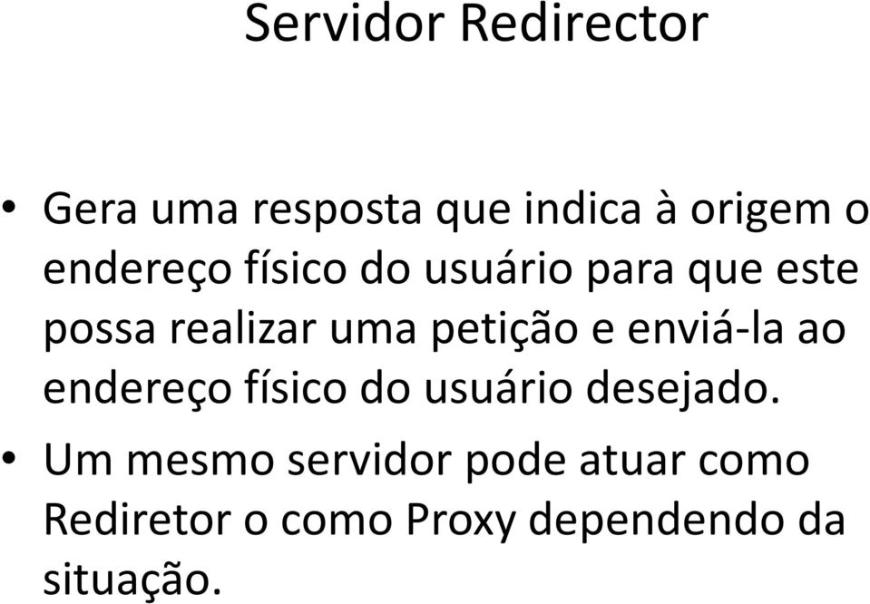 petição e enviá-la ao endereço físico do usuário desejado.