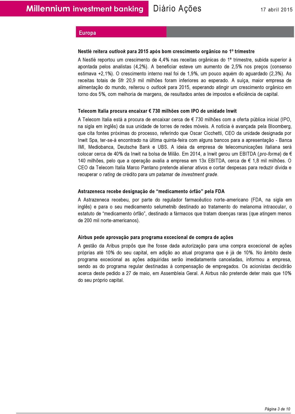 As receitas totais de Sfr 20,9 mil milhões foram inferiores ao esperado.