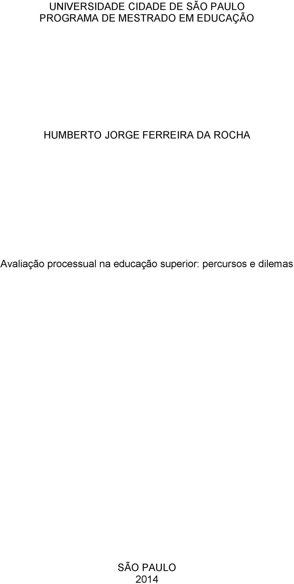 FERREIRA DA ROCHA Avaliação processual na