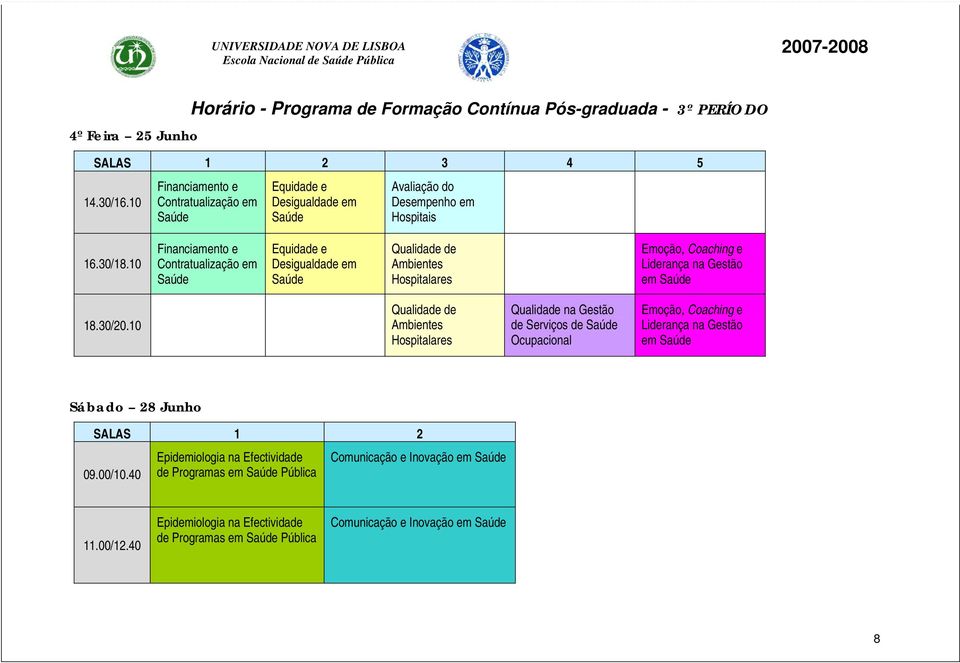 em Sábado 28 Junho de Programas