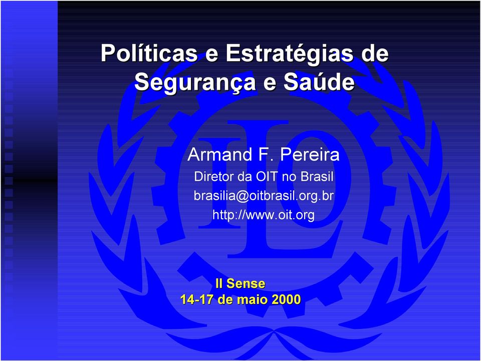 Pereira Diretor da OIT no Brasil
