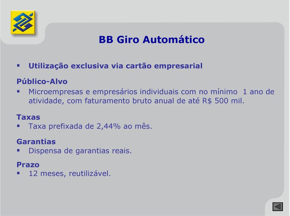 com faturamento bruto anual de até R$ 500 mil.