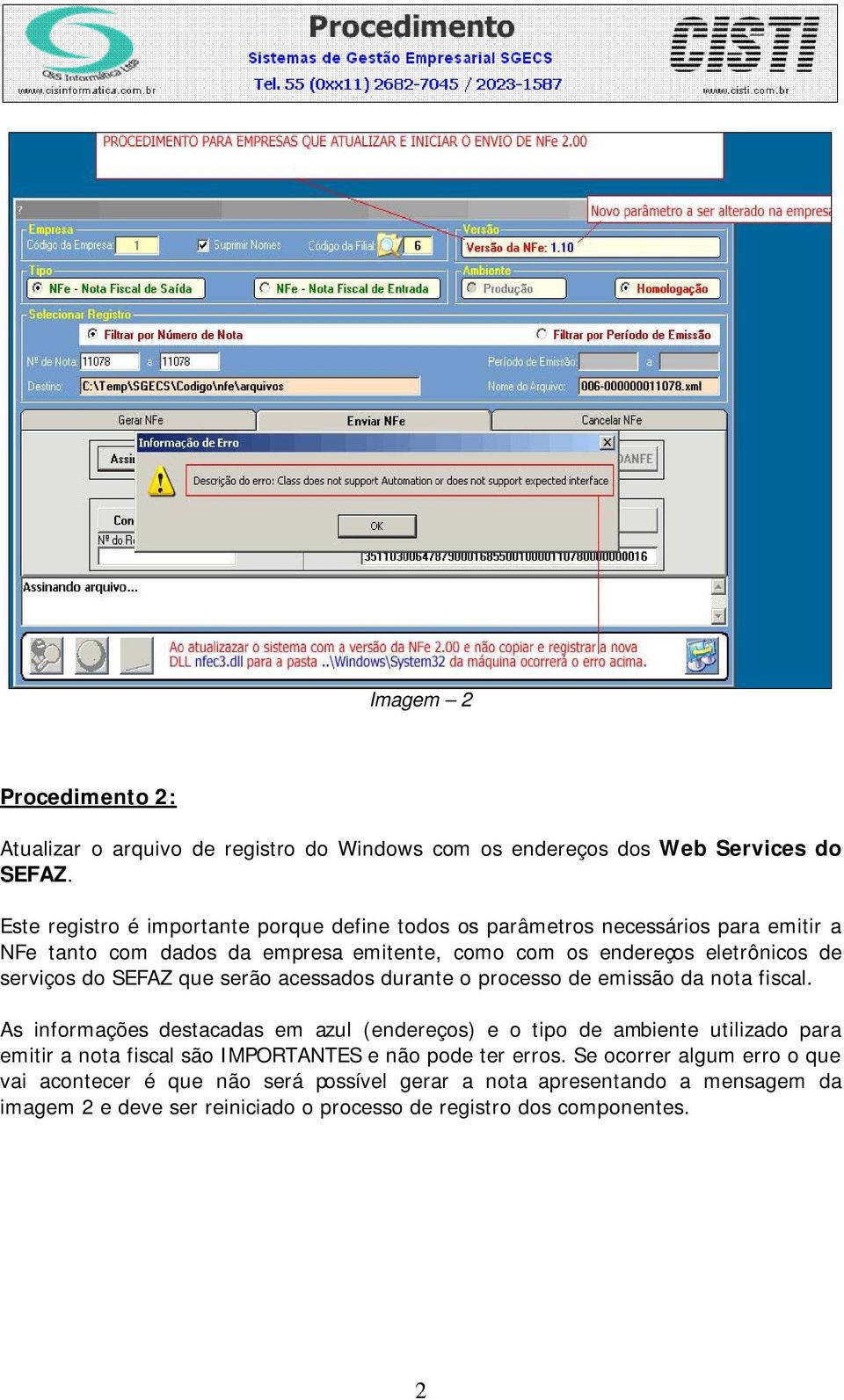 serviços do SEFAZ que serão acessados durante o processo de emissão da nota fiscal.