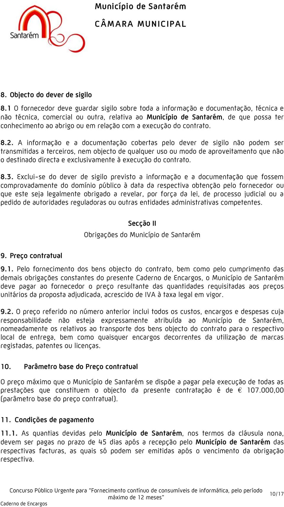 relação com a execução do contrato. 8.2.