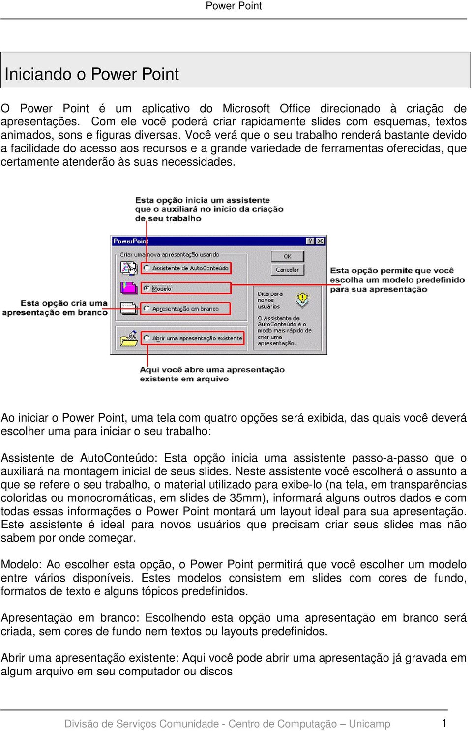 Você verá que o seu trabalho renderá bastante devido a facilidade do acesso aos recursos e a grande variedade de ferramentas oferecidas, que certamente atenderão às suas necessidades.