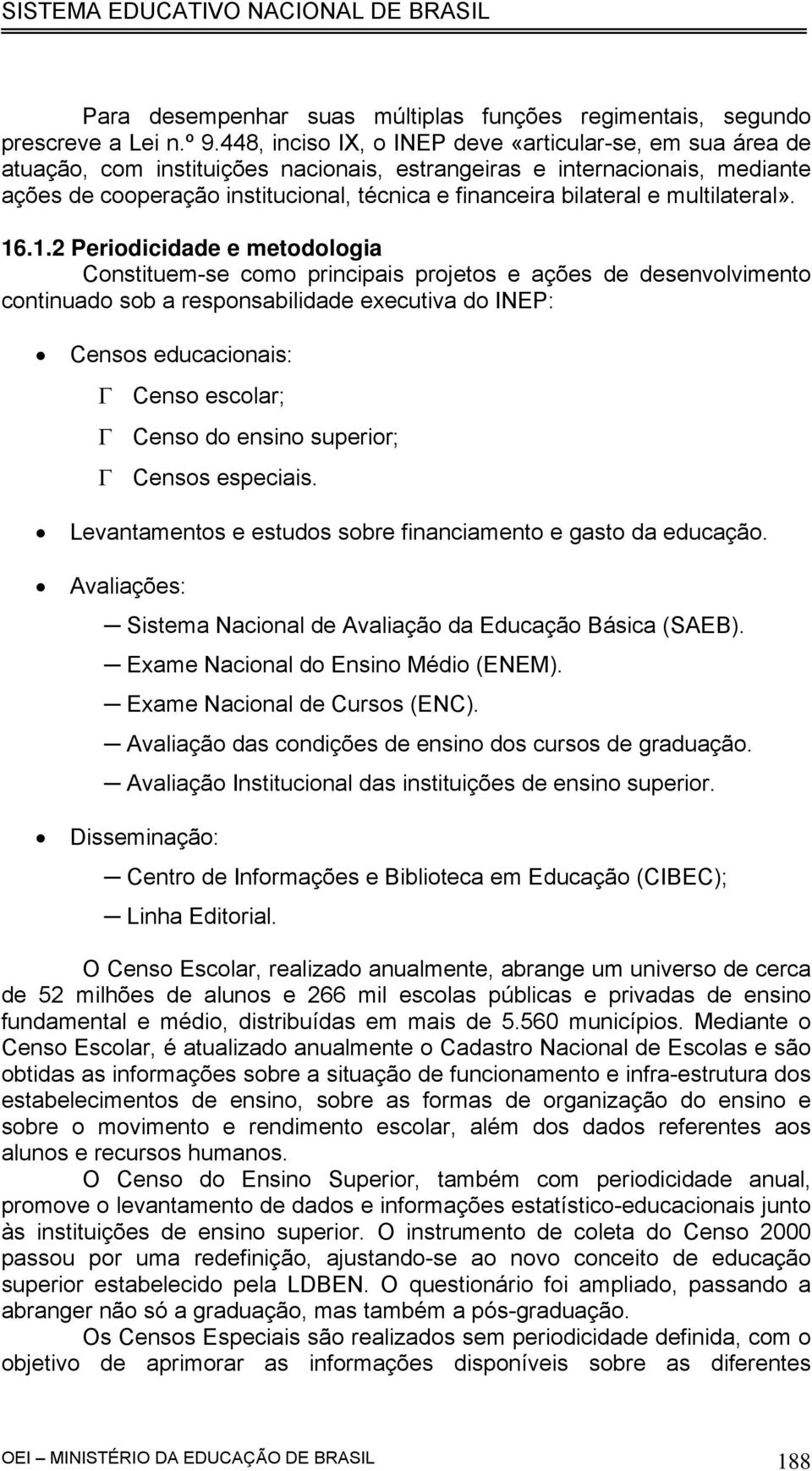 bilateral e multilateral». 16