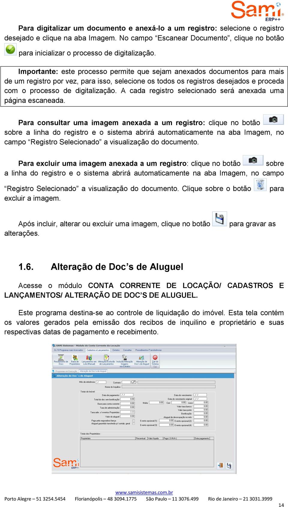 A cada registro selecionado será anexada uma página escaneada.