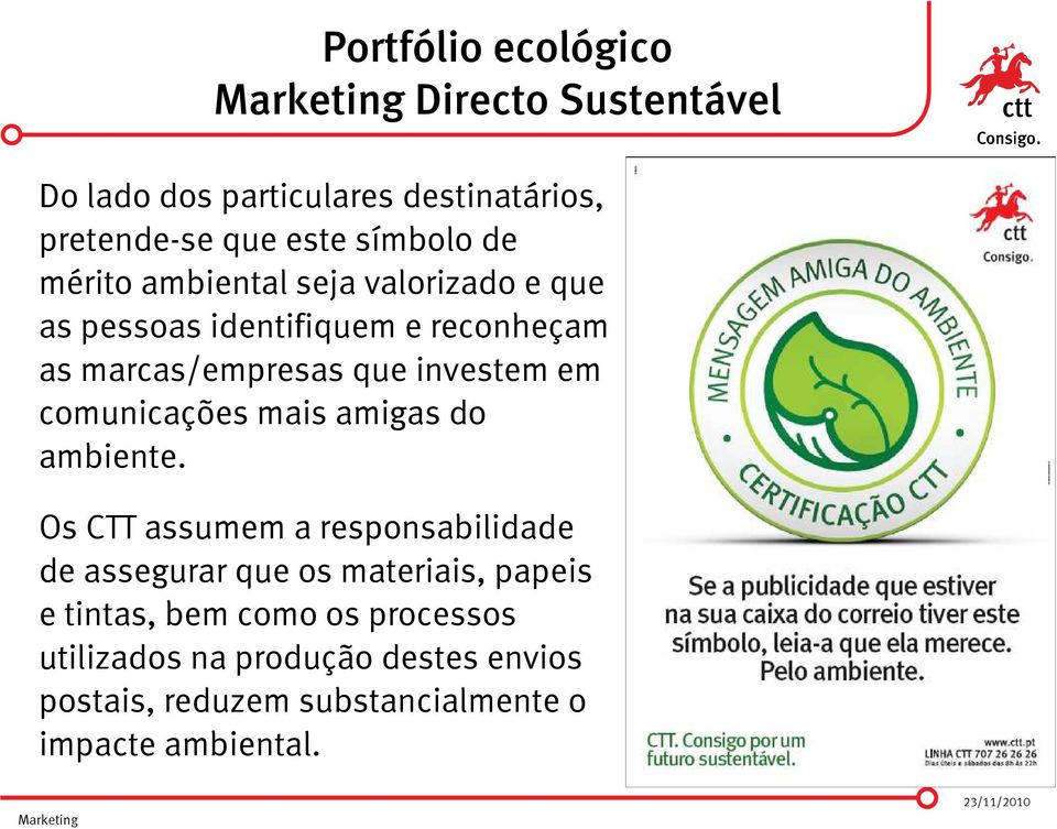 comunicações mais amigas do ambiente.