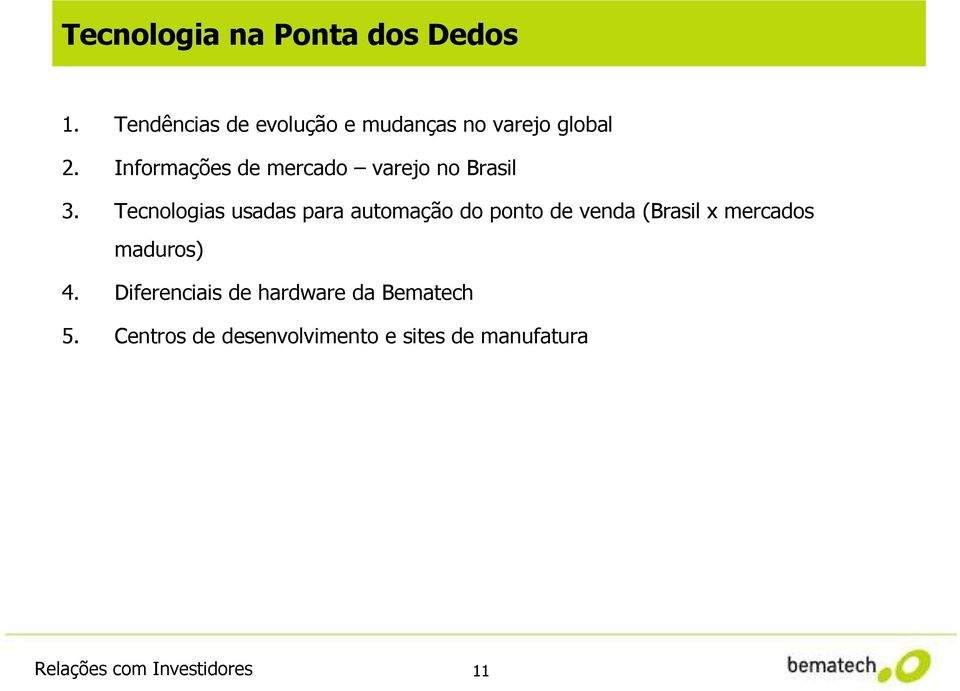 Informações de mercado varejo no Brasil 3.