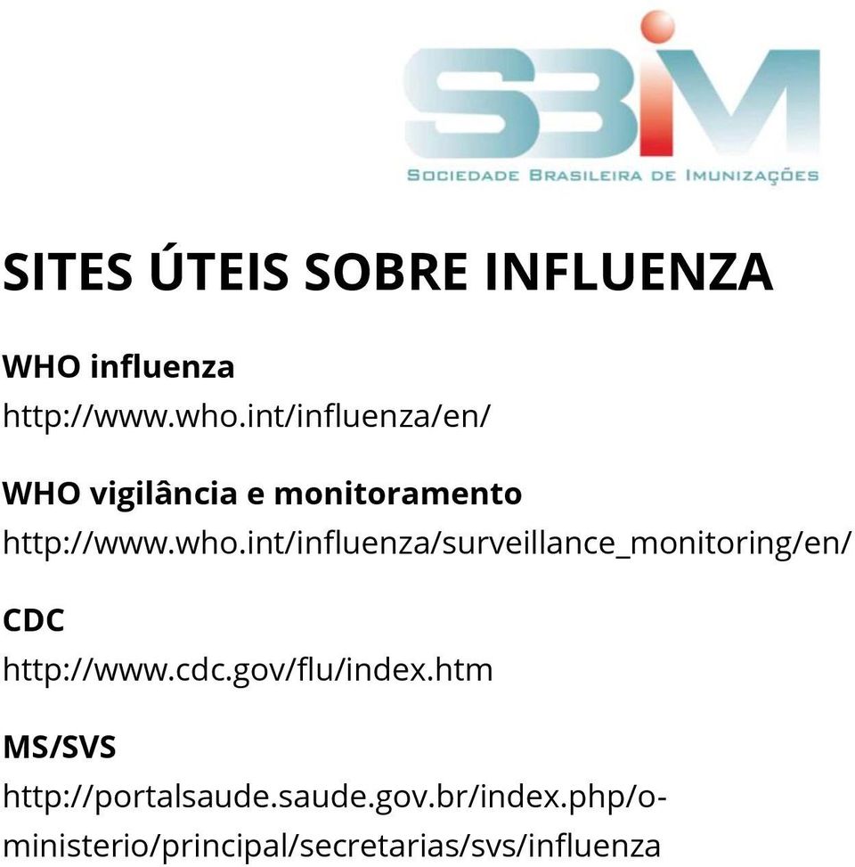 int/influenza/surveillance_monitoring/en/ CDC http://www.cdc.