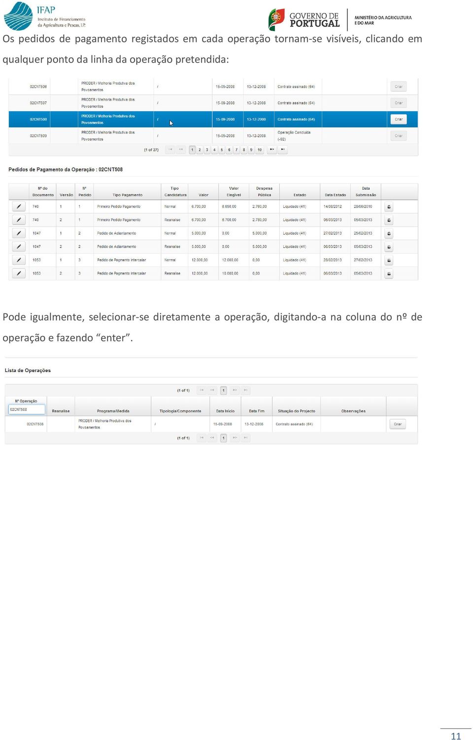 pretendida: Pode igualmente, selecionar-se diretamente a