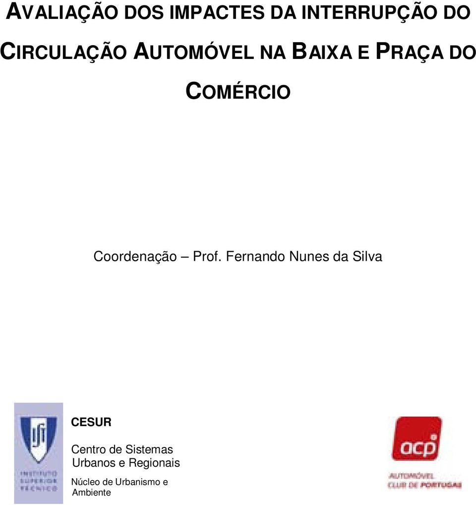 Prof. Fernando Nunes da Silva CESUR Centro de