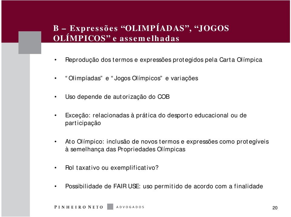 desporto educacional ou de participação Ato Olímpico: inclusão de novos termos e expressões como protegíveis à