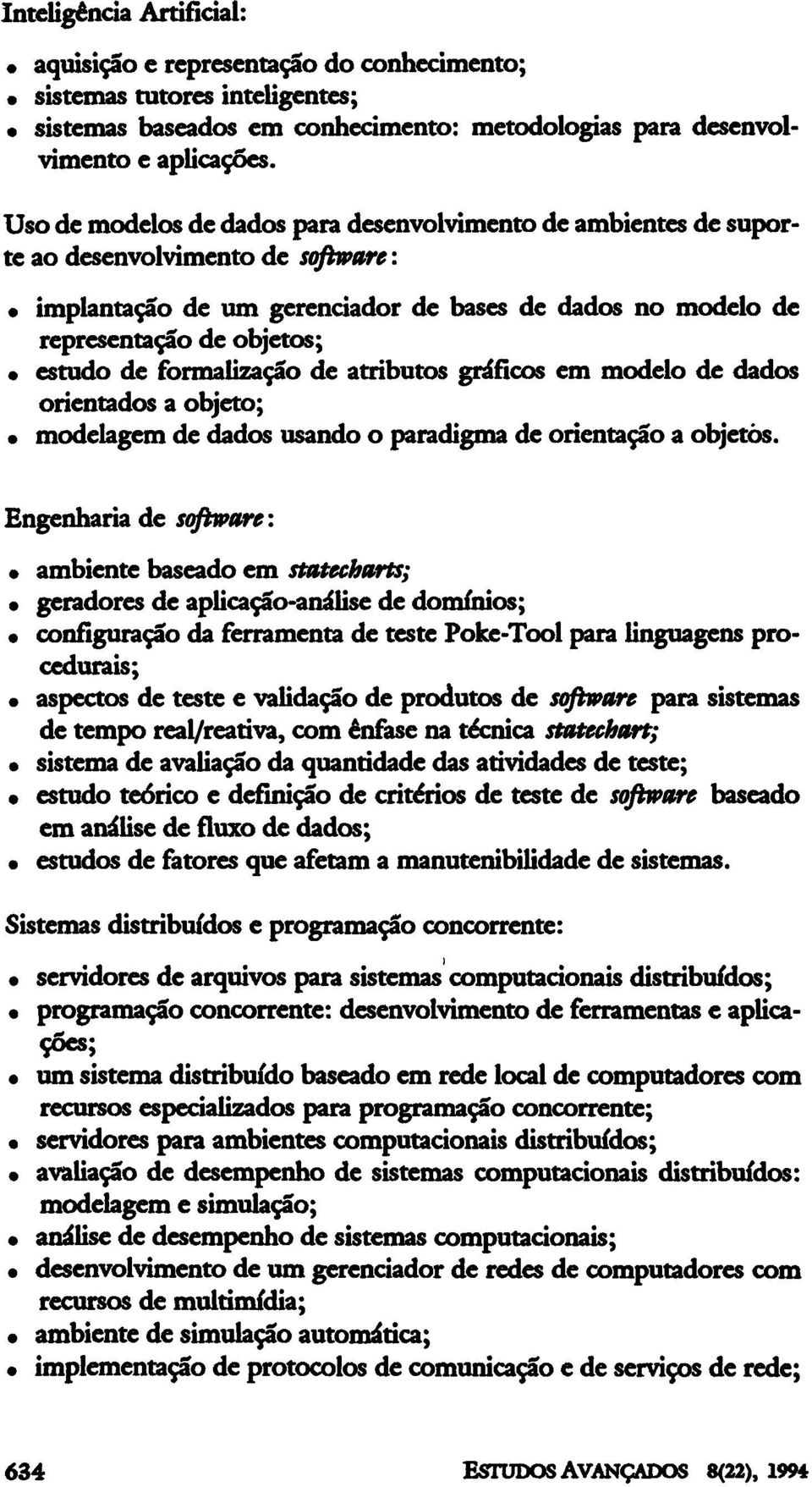 formalização de atributos gráficos em modelo de dados orientados a objeto; modelagem de dados usando o paradigma de orientação a objetos.