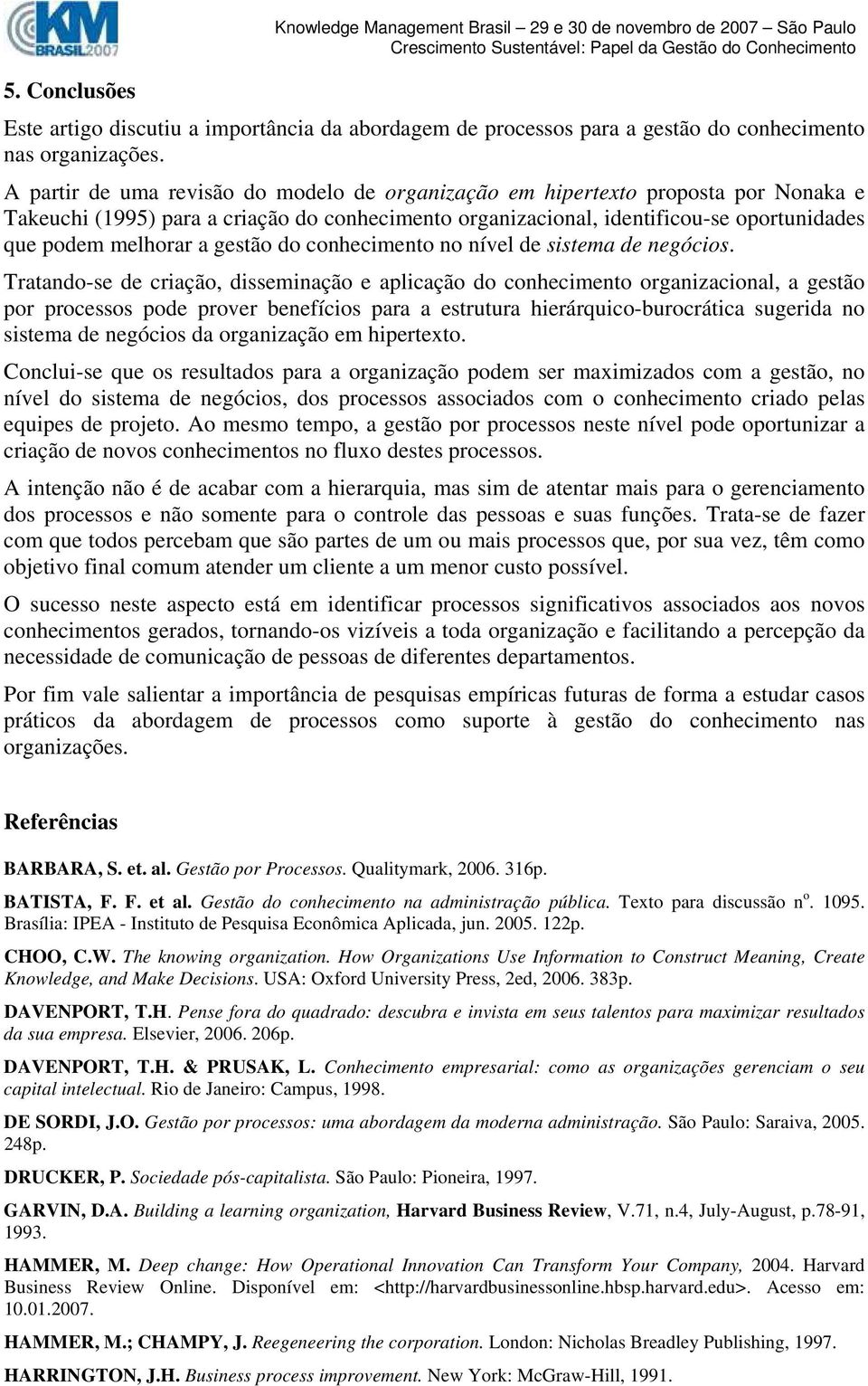 gestão do conhecimento no nível de sistema de negócios.