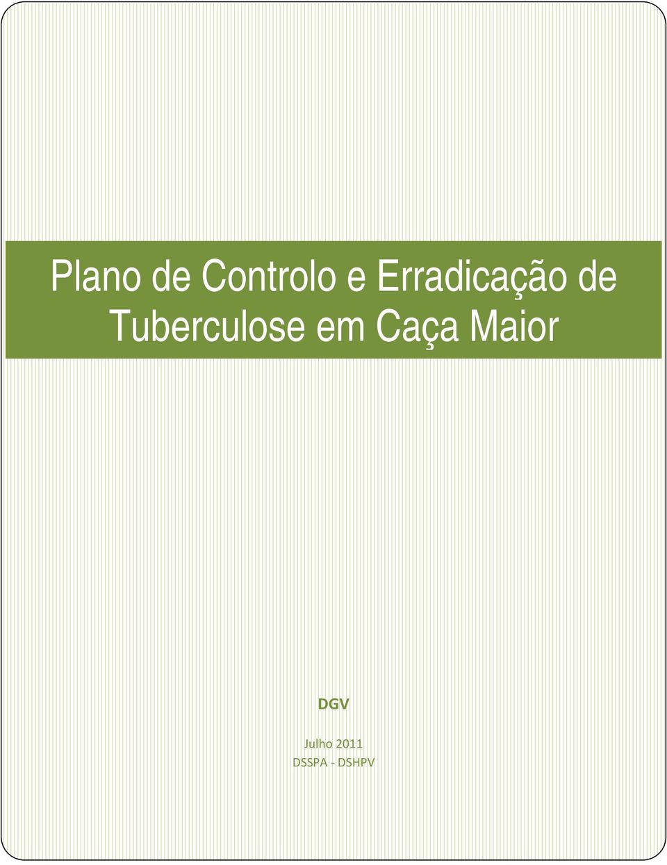 Tuberculose em Caça