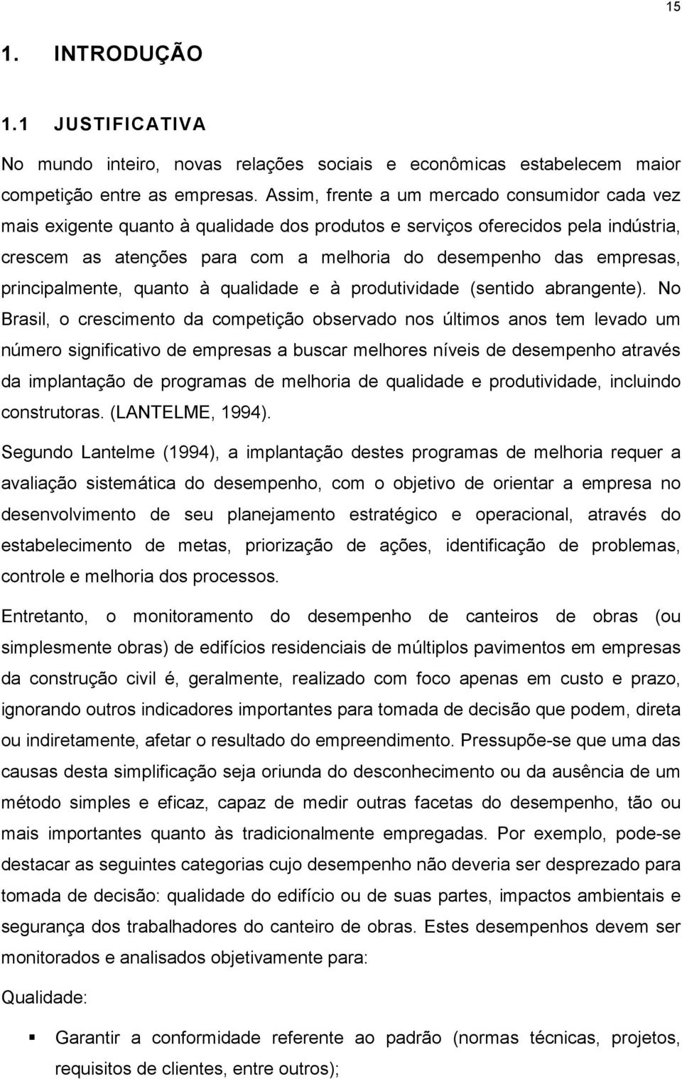 principalmente, quanto à qualidade e à produtividade (sentido abrangente).