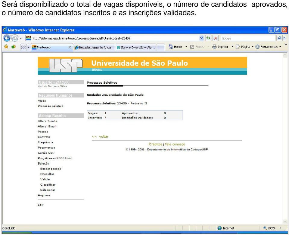 candidatos aprovados, o número de